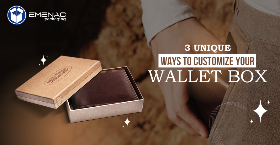 3 Unique Ways to Customize Your Wallet Box