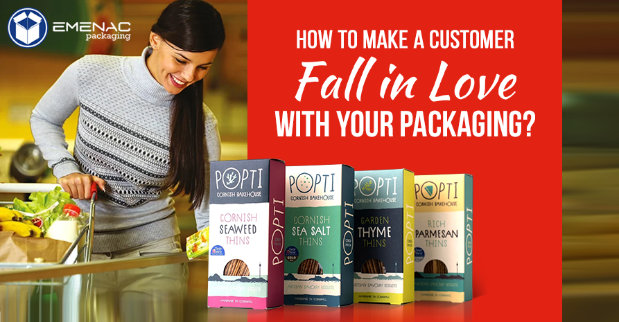 How to Make a Customer Fall in Love with Your Packaging?