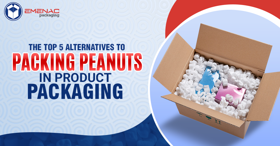 The Top 5 Alternatives to Packing Peanuts in Product Packaging