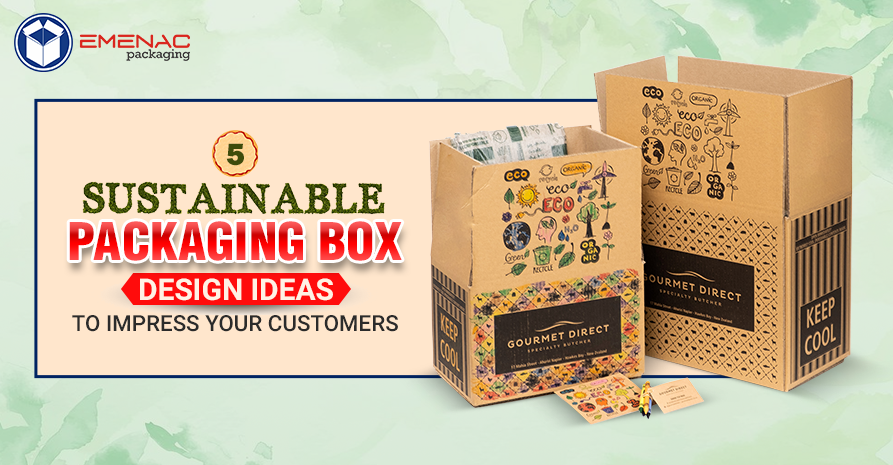 5 Sustainable Packaging Box Design Ideas to Impress Your Customers